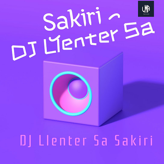 Dj Llenter Sa - Sakiri