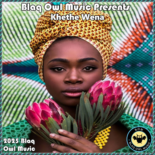 Blaq Owl - Khethe Wena