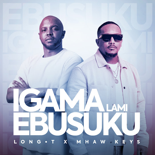 Long T - Igama Lami Ebusuku