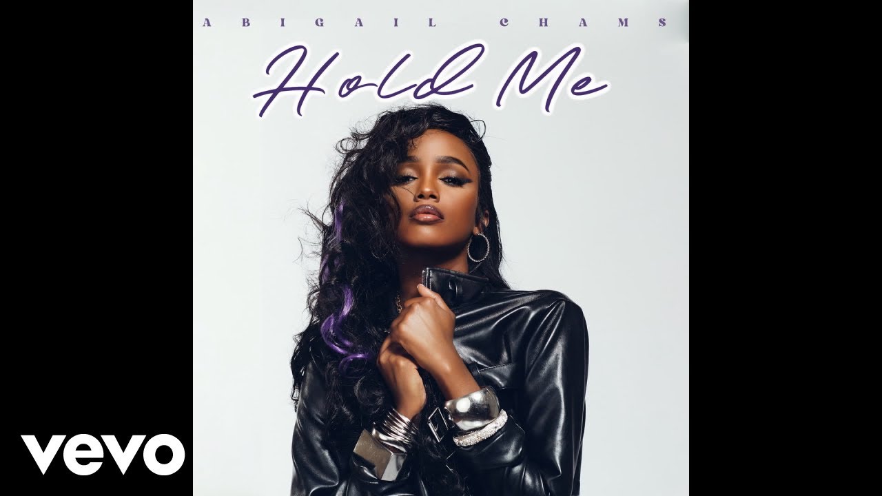Abigail Chams - Hold Me