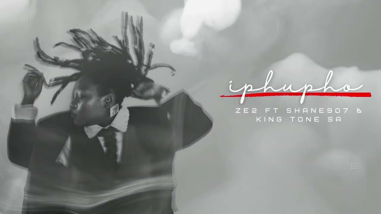 Ze2 - Iphupho  |