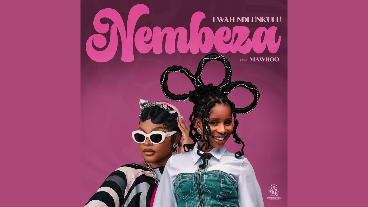 Lwah Ndlunkulu - Nembeza
