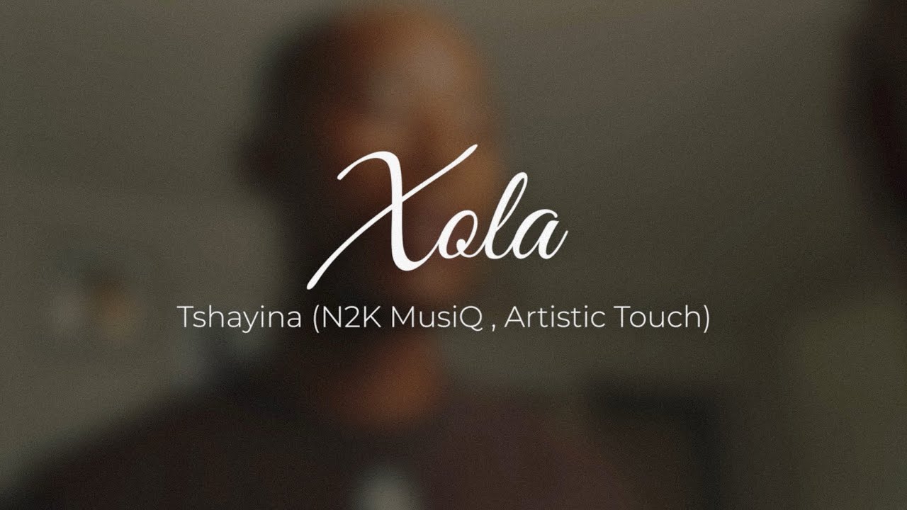 Tshayina - Xola
