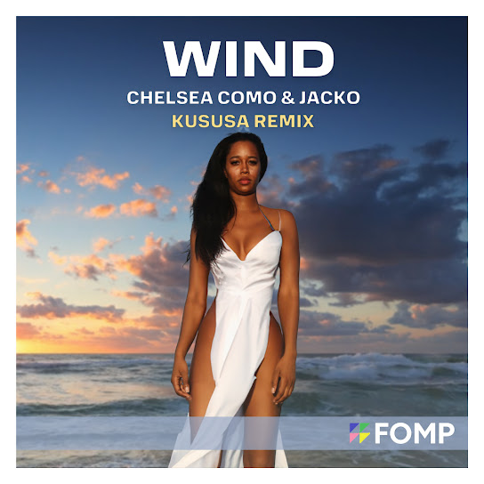 Chelsea Como - Wind (Kususa Remix)