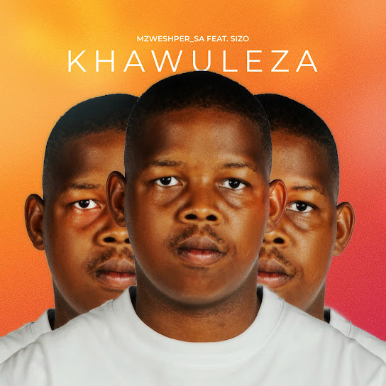 Mzweshper_SA - Khawuleza