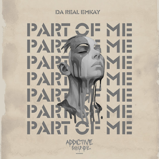 Da Real Emkay - Part of Me (Addictive Mix)