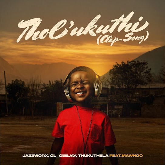 Jazzworx - Tholukuthi (Clap Song)