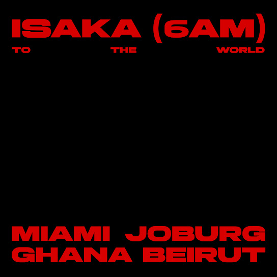 Ciza - Isaka (6am) - In Ghana