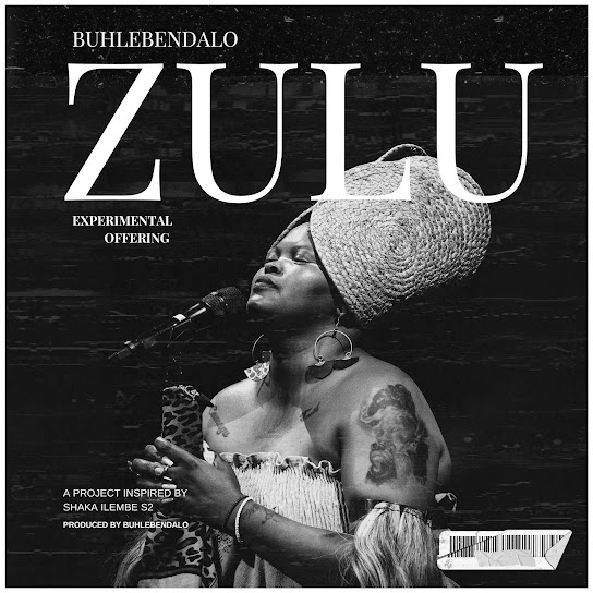 Buhlebendalo - ZULU