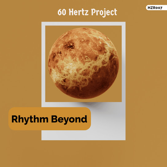 60 Hertz Project - Rhythm Beyond