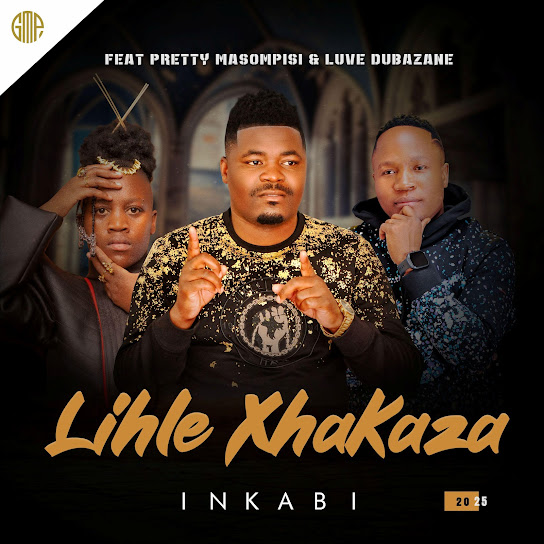 Lihle Xhakaza - Inkabi