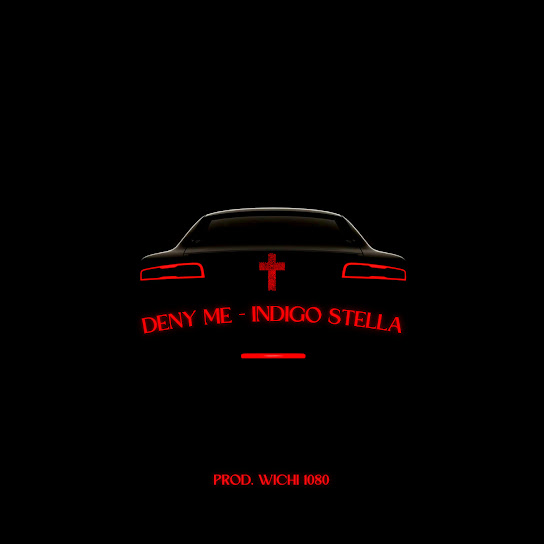 Indigo Stella - Deny Me