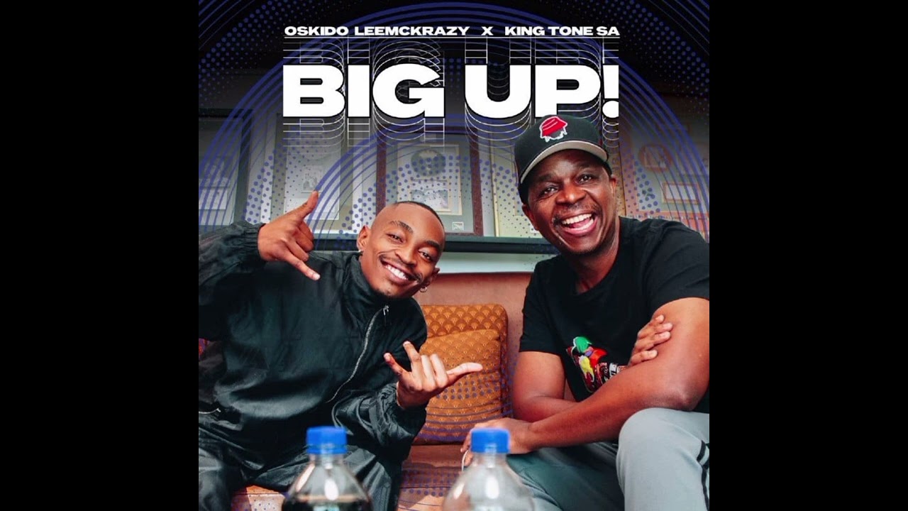 Oskido - Big Up Club Mix