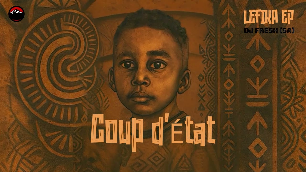 DJ Fresh SA - Coup d'état Domboshaba Records