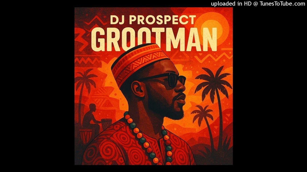 DJ Prospect - Grootman
