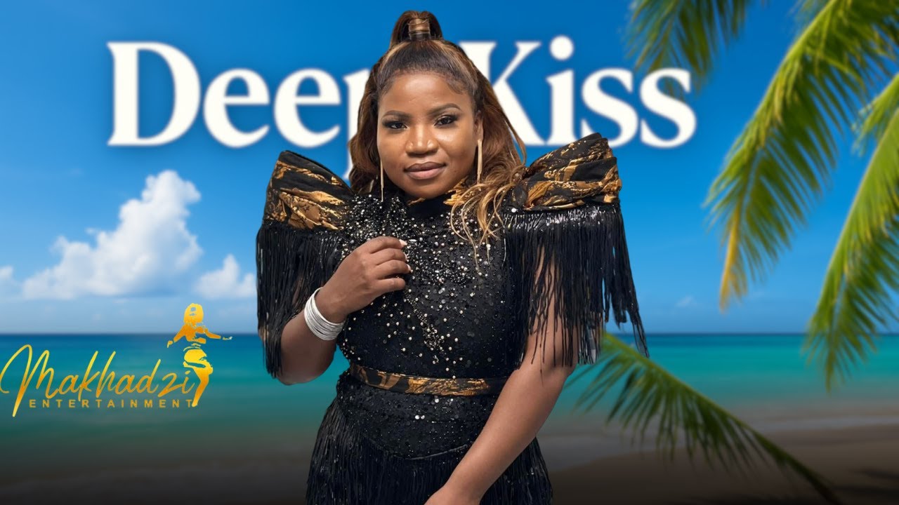 Makhadzi - Deep Kiss New Hit Song 2025