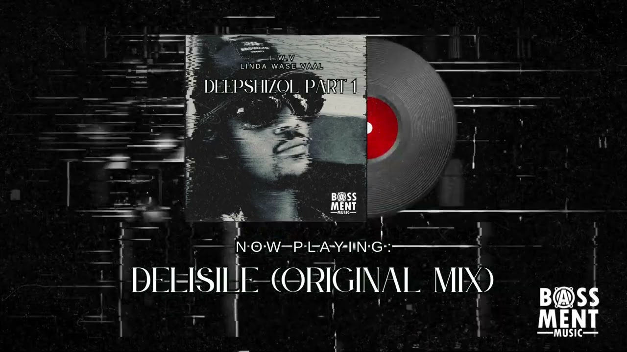 1. Linda Wase Vaal - Delisile Original Mix