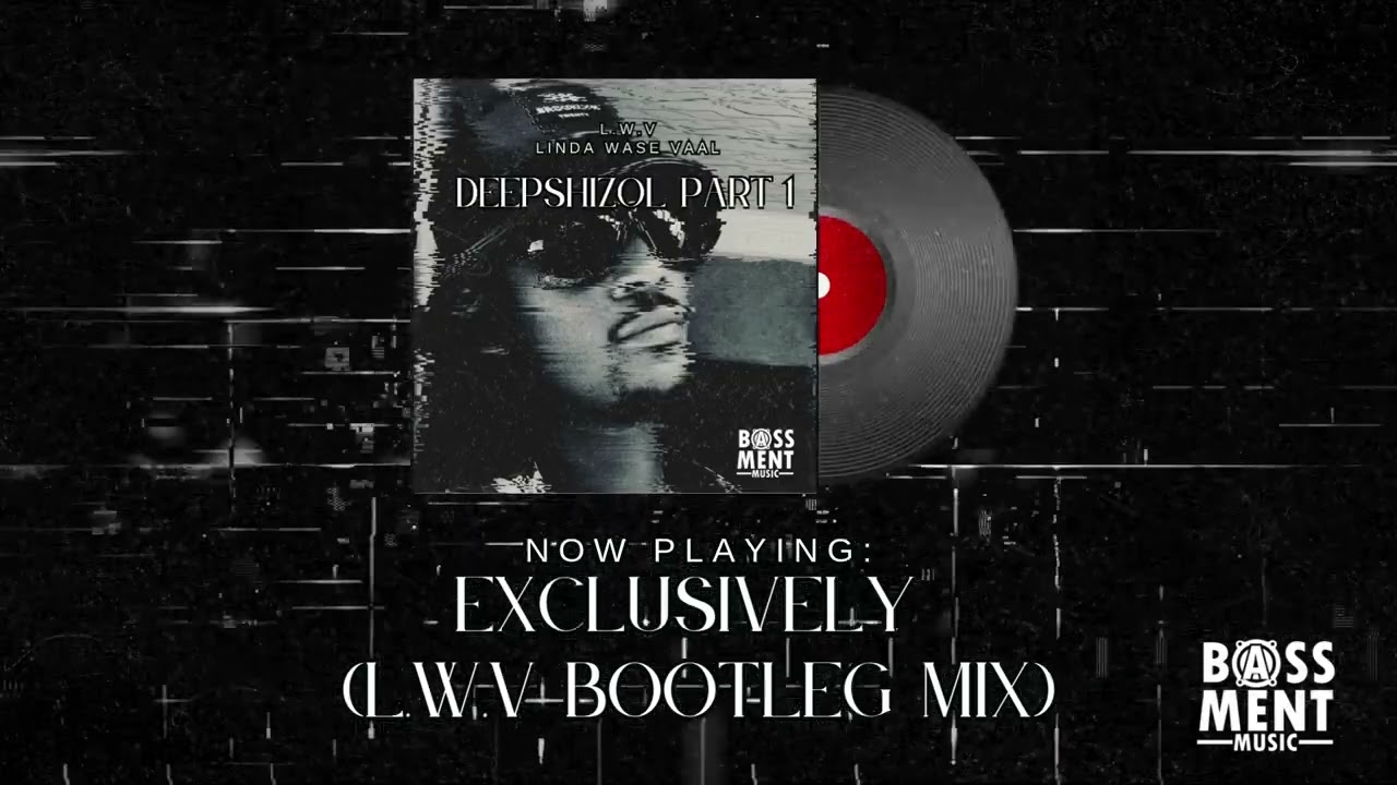 3. Linda Wase Vaal - Exclusively L.W.V Bootleg Mix