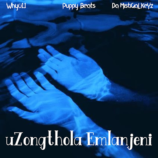 Why01.1 - uZongthola Emlanjeni