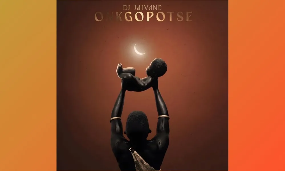 Download DJ Jaivane Onkgopotse Album