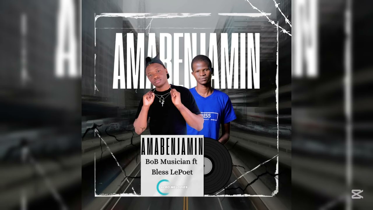 Afro Melodies - BoB Musician _ AmaBenjamin ft Bless LePoet Official Amapiano Audio