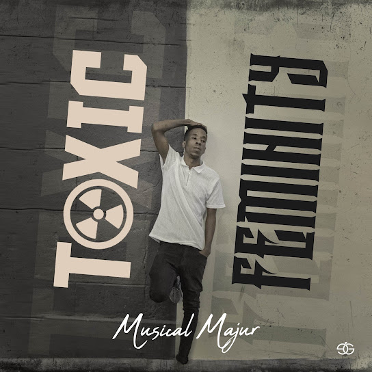 Musical Majur - Toxic Feminity