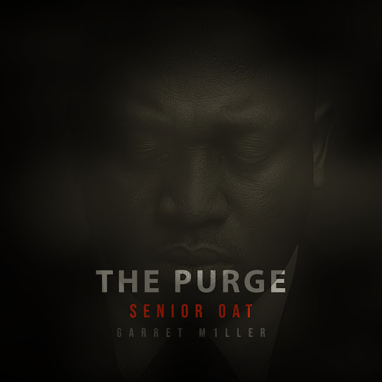 Senior Oat - The Purge