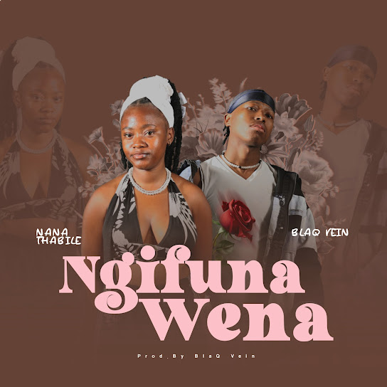 BlaQ Vein - Ngifuna Wena