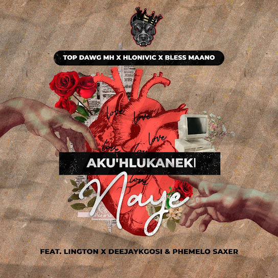 Top Dawg MH - Aku'Hlukaneki Naye