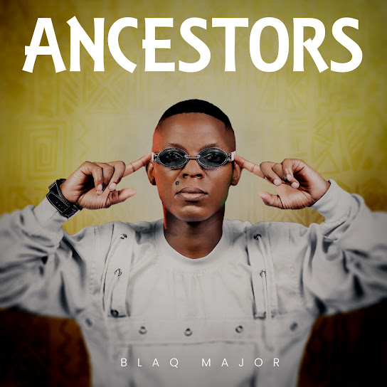Blaq Major - Amacala