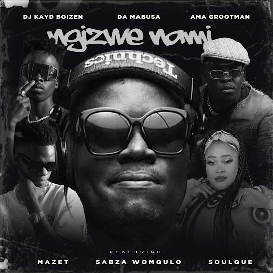 Dj Kayd Boizen - Ngizwe Nami