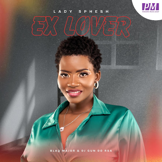 Lady Sphesh - Ex Lover