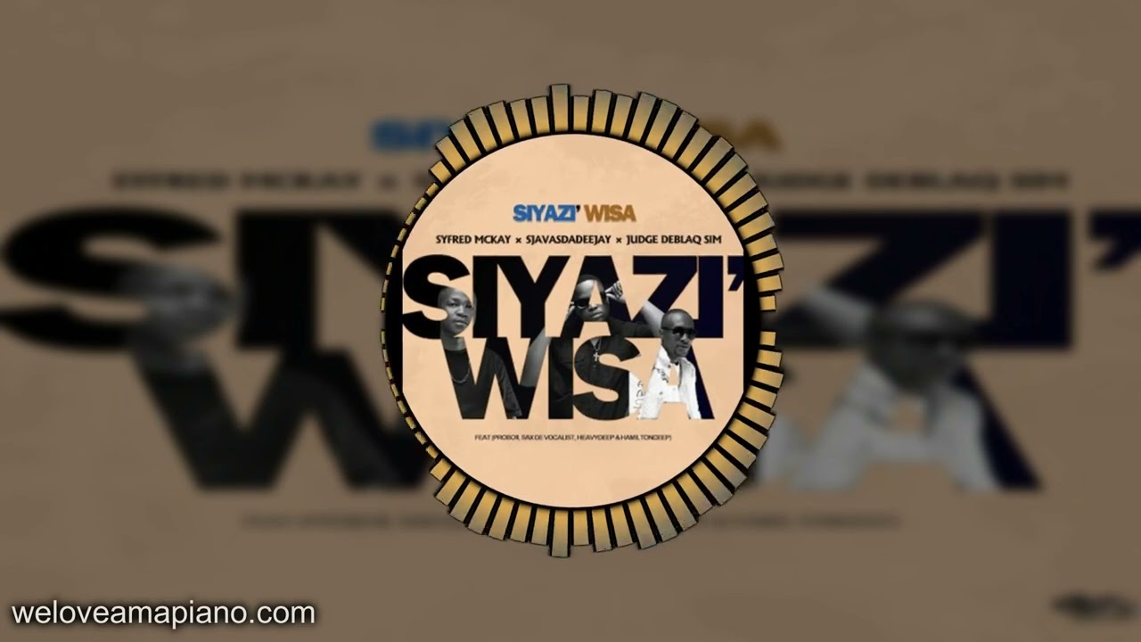 Syfred Mckay - Siyazi Wisa