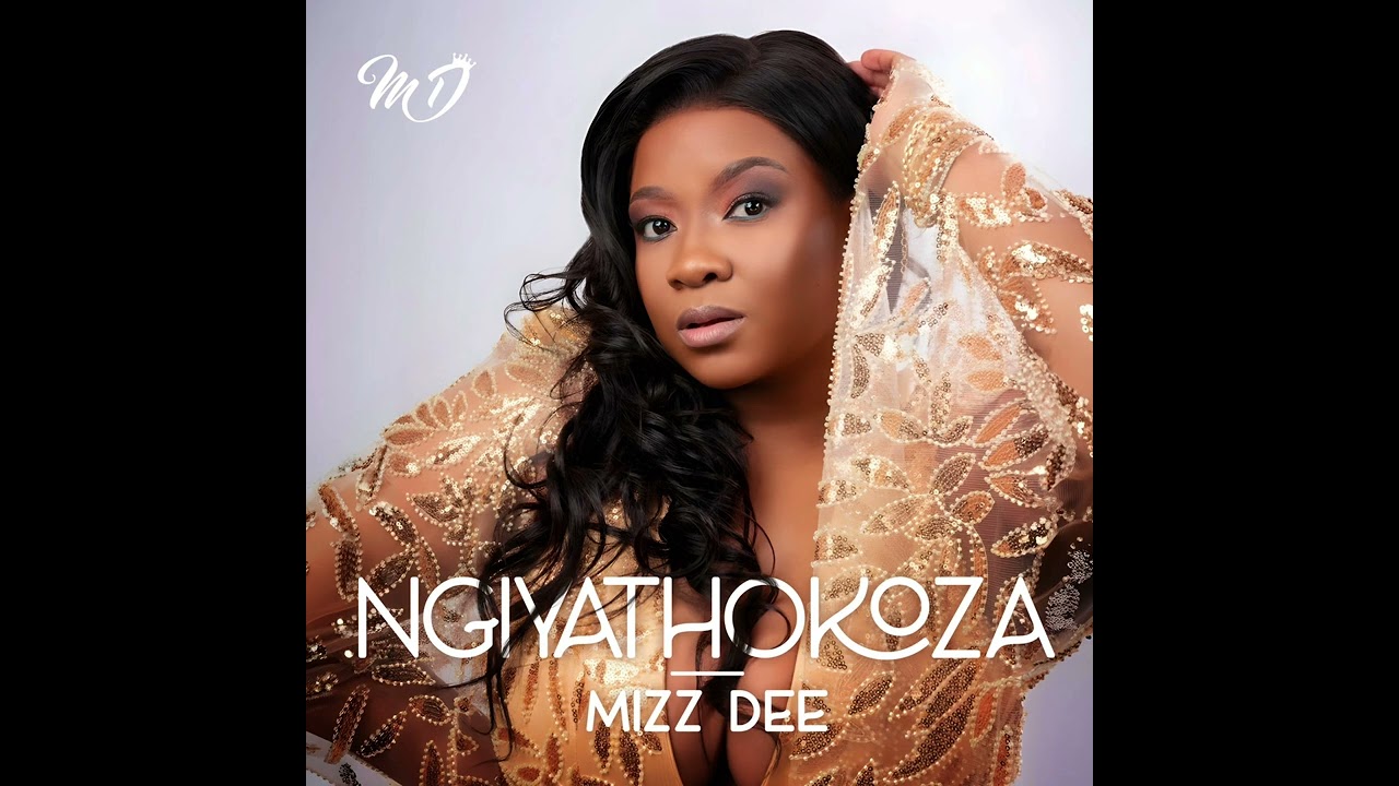 Mizz Dee - Ngiyathokoza