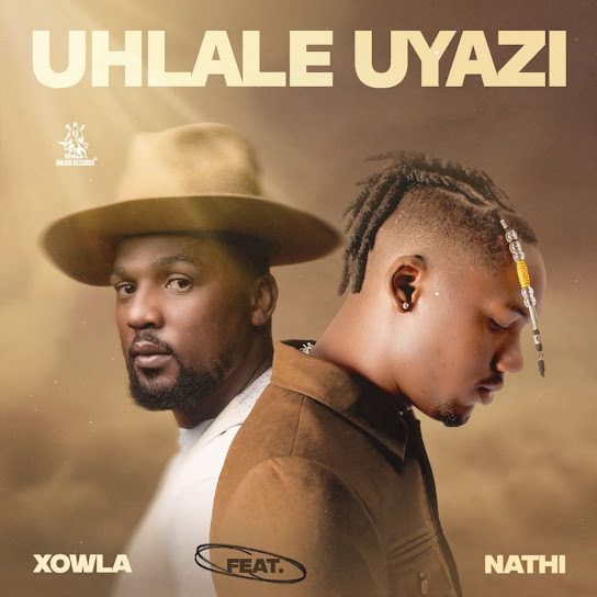 Xowla - Uhlale Uyazi