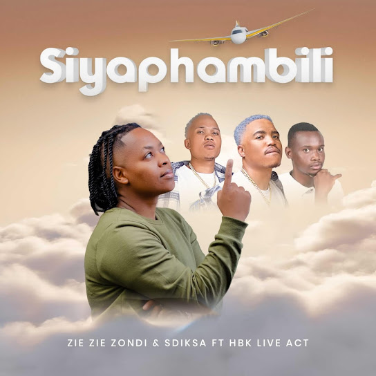ZIE ZIE Zondi - Siyaphambili