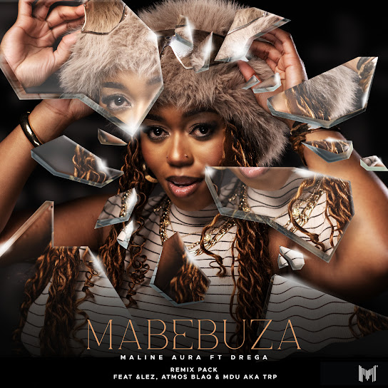 Maline Aura - Mabebuza (Atmos Blaq Remix)