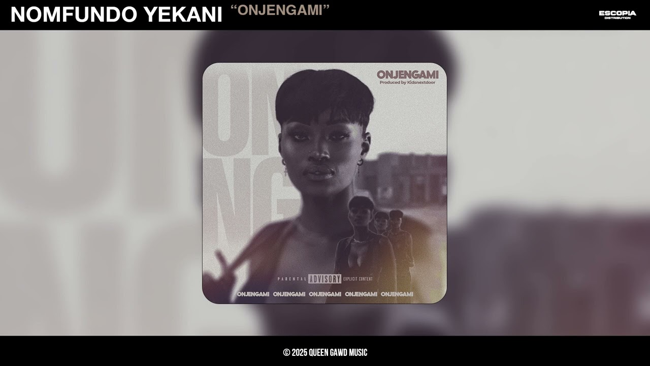 Nomfundo Yekani - Onjengami