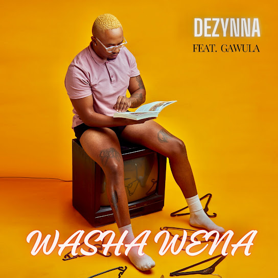 DEZYNNA - Washa Wena