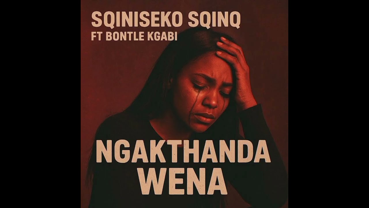 Sqiniseko SqinQ - Ngakthanda wena