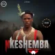 Download Nkeshemba Ushaka EP