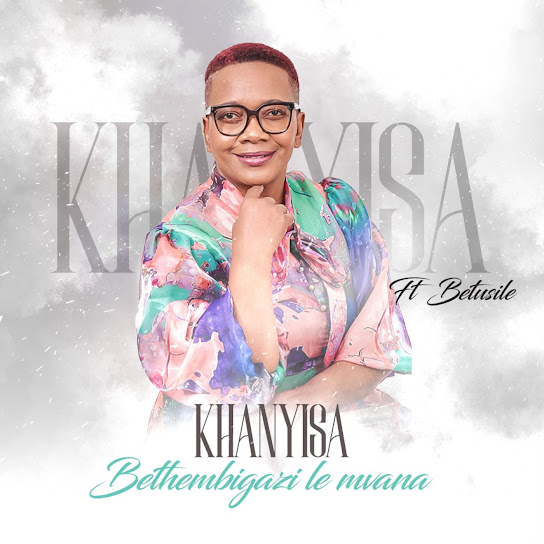 Khanyisa - Ndiyakholwa