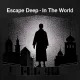 Escape Deep - My Life