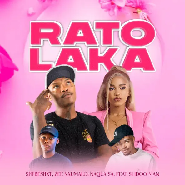 Shebeshxt, Naqua SA & Zee Nxumalo – Rato Laka