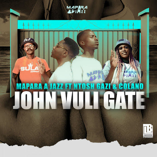 Mapara A Jazz - John Vuli Gate